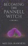 Becoming The Pannell Witch