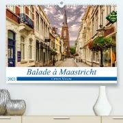 Balade à Maastricht (Premium, hochwertiger DIN A2 Wandkalender 2023, Kunstdruck in Hochglanz)