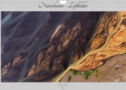 Naturkunst - Luftbilder (Wandkalender 2023 DIN A4 quer)