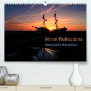 Wirral Reflections (Premium, hochwertiger DIN A2 Wandkalender 2023, Kunstdruck in Hochglanz)