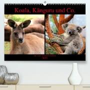 Koala, Känguru und Co. ¿ Das wilde Tierreich Australiens (Premium, hochwertiger DIN A2 Wandkalender 2023, Kunstdruck in Hochglanz)