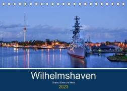 Wilhelmshaven - Sonne, Küste und Meer (Tischkalender 2023 DIN A5 quer)