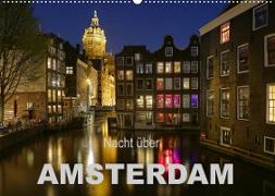 Nacht über Amsterdam (Wandkalender 2023 DIN A2 quer)