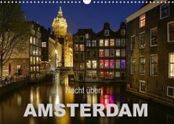 Nacht über Amsterdam (Wandkalender 2023 DIN A3 quer)