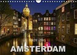 Nacht über Amsterdam (Wandkalender 2023 DIN A4 quer)
