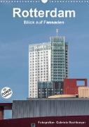 Rotterdam: Blick auf Fassaden (Wandkalender 2023 DIN A3 hoch)