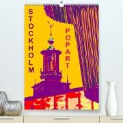 STOCKHOLM POP-ART (Premium, hochwertiger DIN A2 Wandkalender 2023, Kunstdruck in Hochglanz)