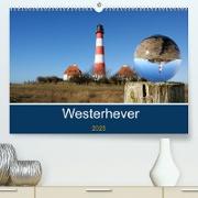 Westerhever (Premium, hochwertiger DIN A2 Wandkalender 2023, Kunstdruck in Hochglanz)