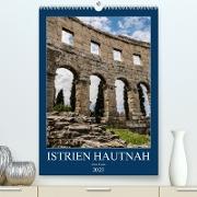 Istrien Hautnah (Premium, hochwertiger DIN A2 Wandkalender 2023, Kunstdruck in Hochglanz)