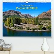 Faszinierendes Patagonien (Premium, hochwertiger DIN A2 Wandkalender 2023, Kunstdruck in Hochglanz)