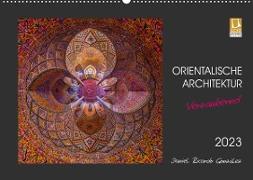 Orientalische Architektur - Verzaubernd (Wandkalender 2023 DIN A2 quer)