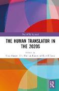 The Human Translator in the 2020s