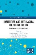 Identities and Intimacies on Social Media