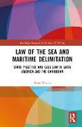 Law of the Sea and Maritime Delimitation