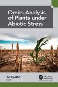 Omics Analysis of Plants under Abiotic Stress