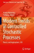 Modern Trends in Controlled Stochastic Processes