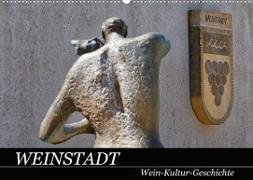 Weinstadt Wein-Kultur-Geschichte (Wandkalender 2023 DIN A2 quer)
