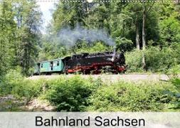 Bahnland Sachsen (Wandkalender 2023 DIN A2 quer)