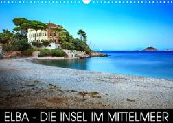 Elba - die Insel im Mittelmeer (Wandkalender 2023 DIN A3 quer)