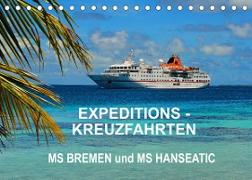 Expeditions-Kreuzfahrten MS BREMEN und MS HANSEATIC (Tischkalender 2023 DIN A5 quer)