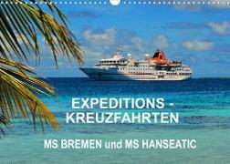 Expeditions-Kreuzfahrten MS BREMEN und MS HANSEATIC (Wandkalender 2023 DIN A3 quer)