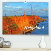 Hochsee-Insel Helgoland (Premium, hochwertiger DIN A2 Wandkalender 2023, Kunstdruck in Hochglanz)