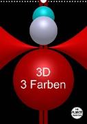 3D - 3 Farben (Wandkalender 2023 DIN A3 hoch)