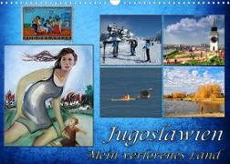 Jugoslawien - Mein verlorenes Land (Wandkalender 2023 DIN A3 quer)