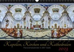 Kapellen, Kirchen und Kathedralen 2023 (Wandkalender 2023 DIN A3 quer)