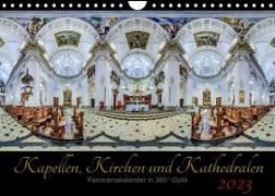 Kapellen, Kirchen und Kathedralen 2023 (Wandkalender 2023 DIN A4 quer)