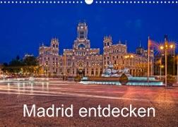 Madrid entdecken (Wandkalender 2023 DIN A3 quer)