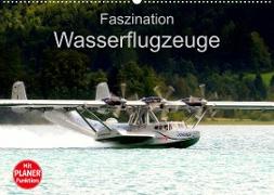 Faszination Wasserflugzeuge (Wandkalender 2023 DIN A2 quer)