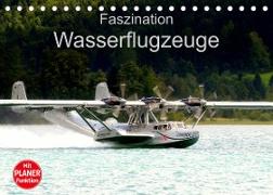 Faszination Wasserflugzeuge (Tischkalender 2023 DIN A5 quer)