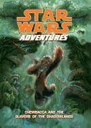 Star Wars Adventures: Chewbacca and the Slavers of the Shadowlands