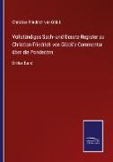 Vollständiges Sach- und Gesetz-Register zu Christian Friedrich von Glück's Commentar über die Pandecten