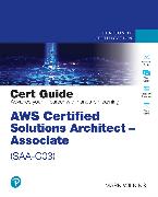 AWS Certified Solutions Architect - Associate (SAA-C03) Cert Guide