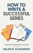 How To Write A Successful Series