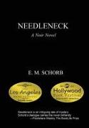 Needleneck: A Noir Novel