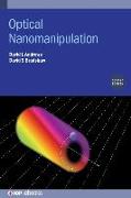 Optical Nanomanipulation (Second Edition)