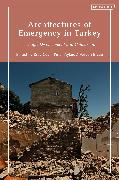 Architectures of Emergency in Turkey