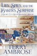 Lies, Spies, and the Baker's Surprise