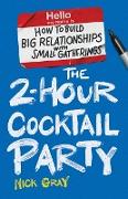 The 2-Hour Cocktail Party