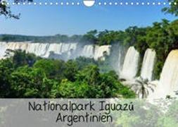 Nationalpark Iguazú Argentinien (Wandkalender 2023 DIN A4 quer)