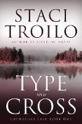 Type and Cross