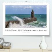 GUERNSEY und JERSEY - Britische Inseln im Ärmelkanal (Premium, hochwertiger DIN A2 Wandkalender 2023, Kunstdruck in Hochglanz)