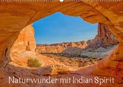 Naturwunder mit Indian Spirit (Wandkalender 2023 DIN A2 quer)