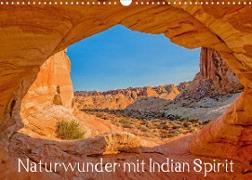 Naturwunder mit Indian Spirit (Wandkalender 2023 DIN A3 quer)