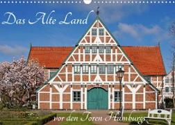 Das Alte Land vor den Toren Hamburgs (Wandkalender 2023 DIN A3 quer)