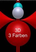 3D - 3 Farben (Wandkalender 2023 DIN A2 hoch)