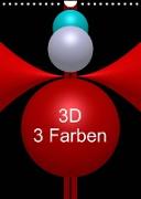 3D - 3 Farben (Wandkalender 2023 DIN A4 hoch)